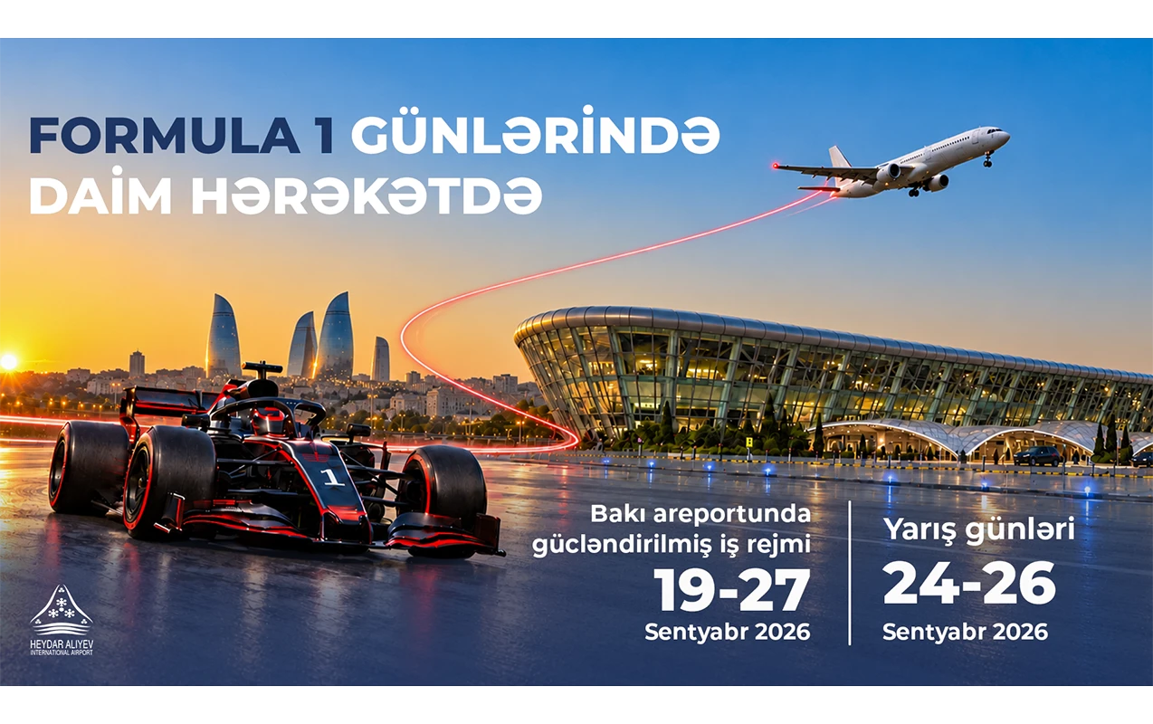 Heydər Əliyev Beynəlxalq Aeroportu Formula 1 ərəfəsində gücləndirilmiş rejimdə işləyəcək