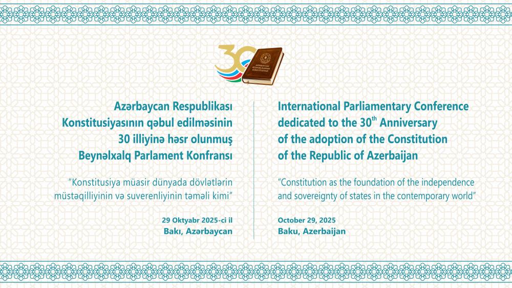Milli Məclisdə beynəlxalq parlament konfransı keçiriləcək