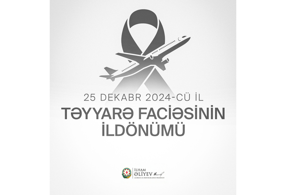 Prezident təyyarə qəzasının ildönümü ilə bağlı paylaşım etdi