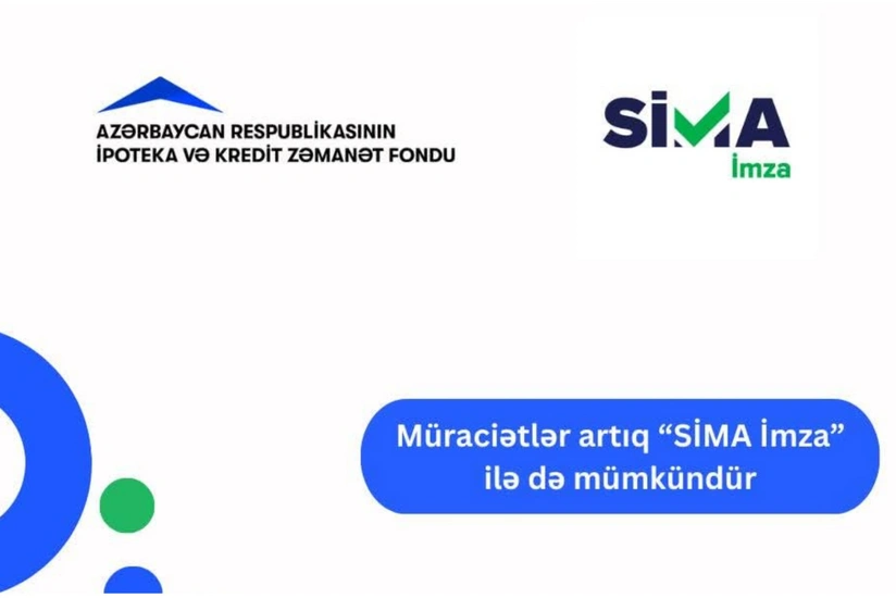 "SİMA İmza" "Elektron ipoteka və kredit zəmanət" sisteminə inteqrasiya edilib