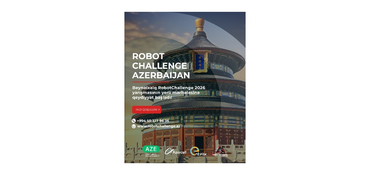 "RobotChallenge 2026" beynəlxalq çempionatının milli mərhələsi təşkil olunacaq!